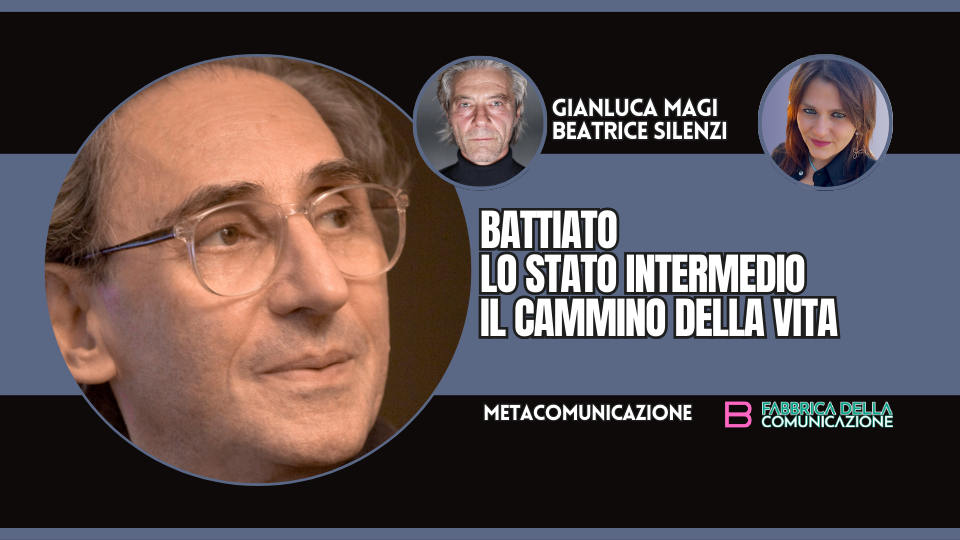 BATTIATO. LO STATO INTERMEDIO. IL CAMMINO DELLA VITA