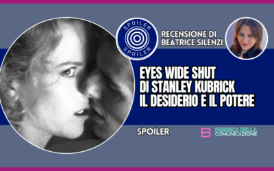 STANLEY KUBRICK E EYES WIDE SHUT. IL DESIDERIO, IL POTERE