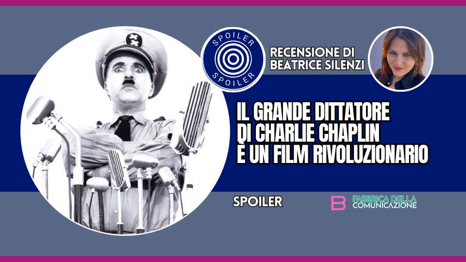 IL GRANDE DITTATORE DI CHAPLIN È UN FILM RIVOLUZIONARIO
