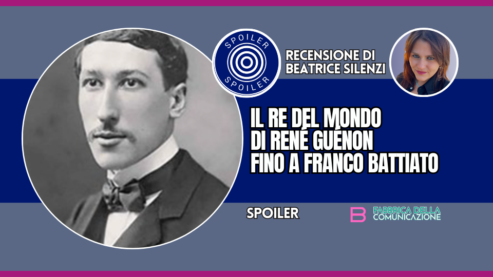 IL RE DEL MONDO. RENÉ GUÉNON