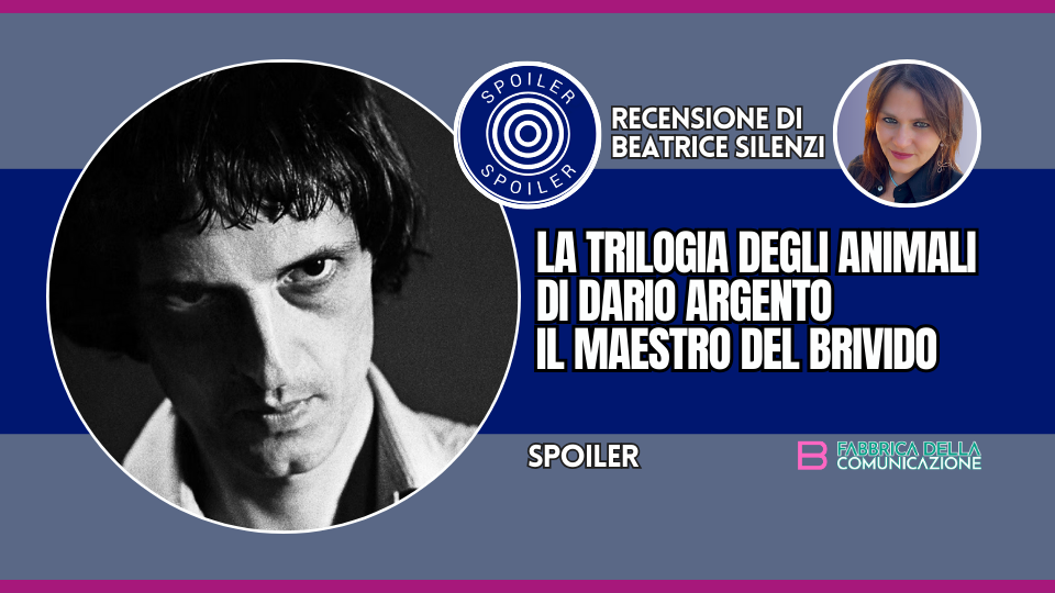 LA TRILOGIA DEGLI ANIMALI DI DARIO ARGENTO