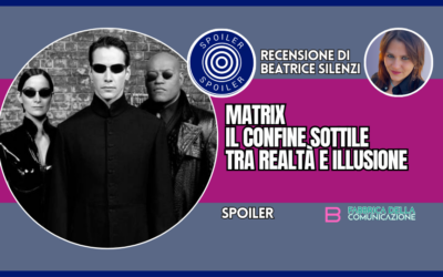 MATRIX. IL CONFINE SOTTILE TRA REALTÀ E ILLUSIONE