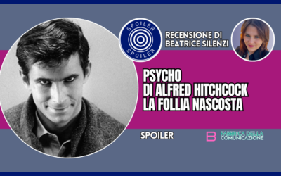 PSYCHO DI ALFRED HITCHCOCK. LA FOLLIA NASCOSTA