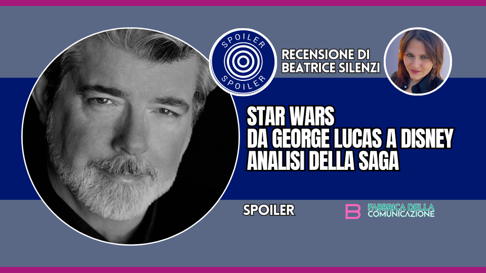STAR WARS DA GEORGE LUCAS A DISNEY