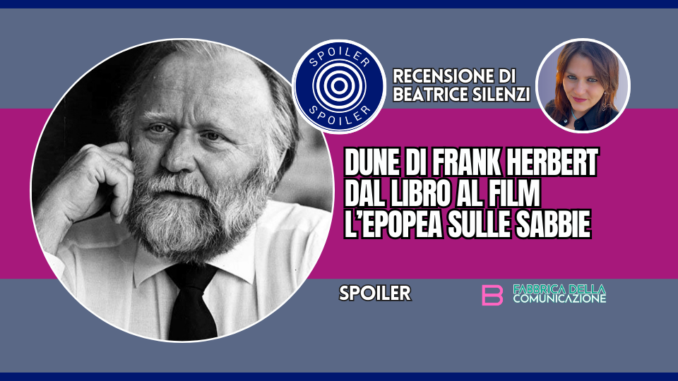 DUNE DI FRANK HERBERT E L’EPOPEA SULLE SABBIE