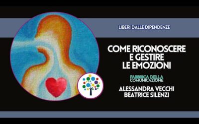 COME RICONOSCERE E GESTIRE LE EMOZIONI