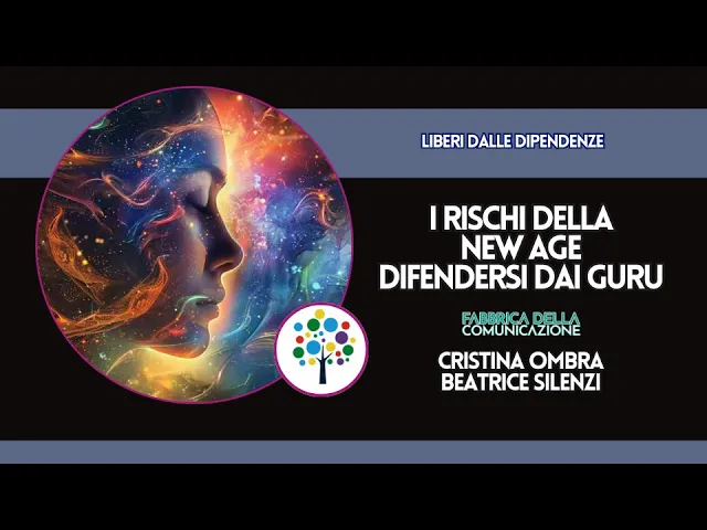 NEW AGE E RISCHI. DIFENDERSI DAI GURU