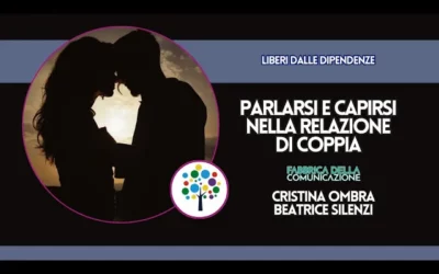 PARLARSI E CAPIRSI NELLA RELAZIONE DI COPPIA