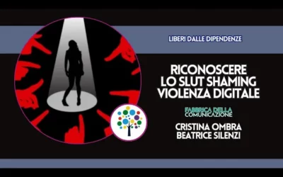 RICONOSCERE LO SLUT SHAMING. LA VIOLENZA DI GENERE