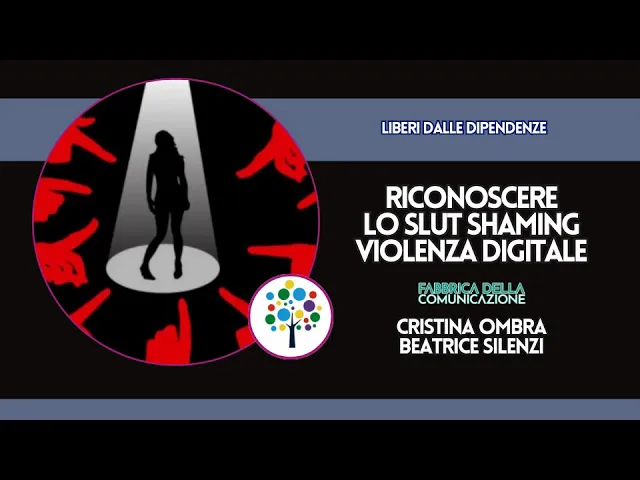 RICONOSCERE LO SLUT SHAMING. LA VIOLENZA DI GENERE