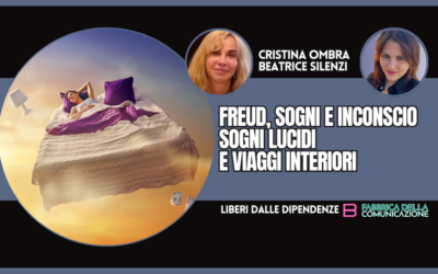 FREUD E INCONSCIO. SOGNI LUCIDI E VIAGGI INTERIORI