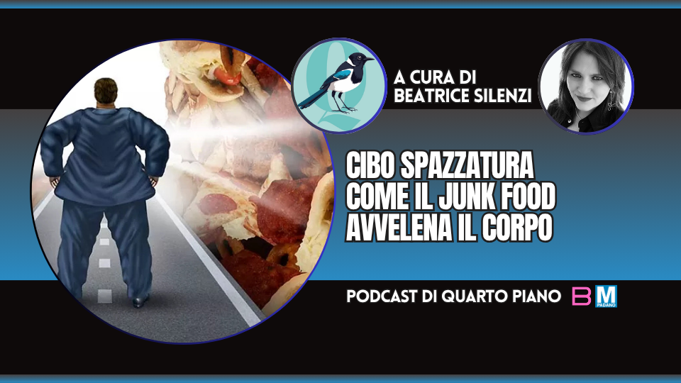 CIBO SPAZZATURA. COME IL JUNK FOOD AVVELENA IL CORPO