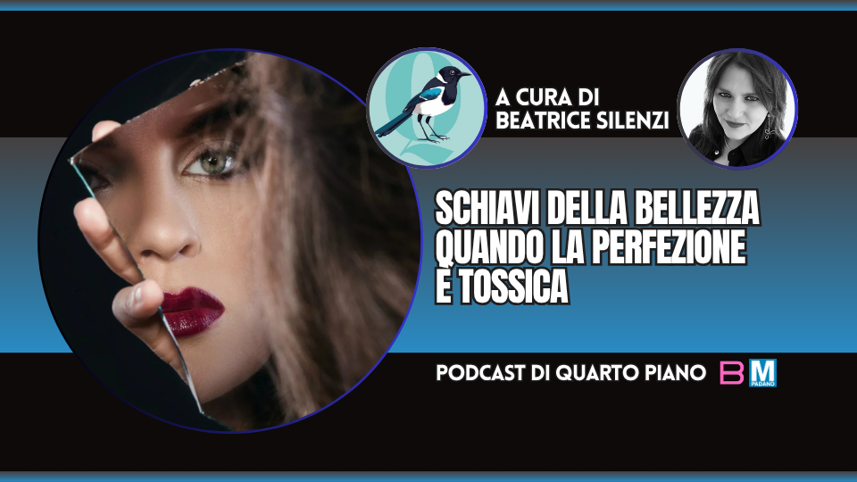 SCHIAVI DELLA BELLEZZA. QUANDO LA PERFEZIONE È TOSSICA